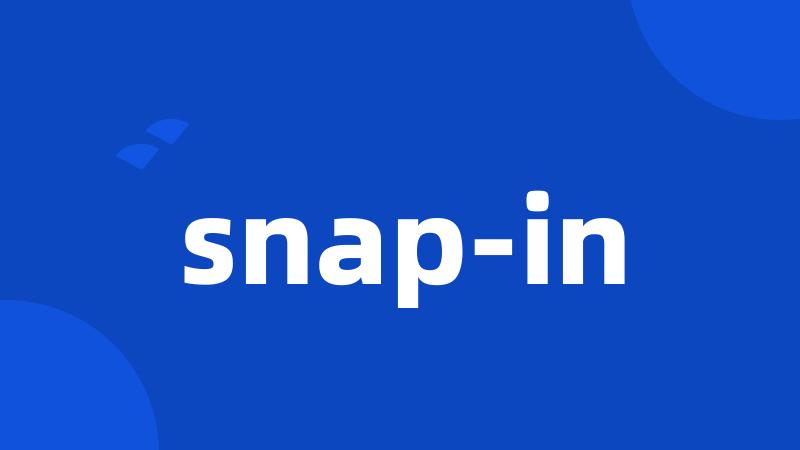 snap-in