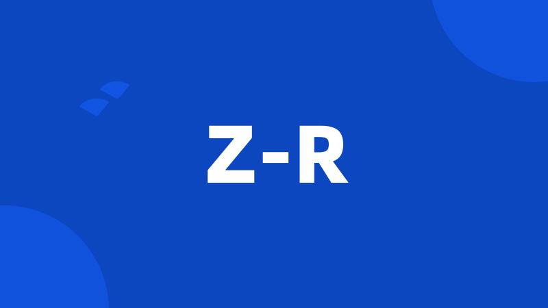 Z-R