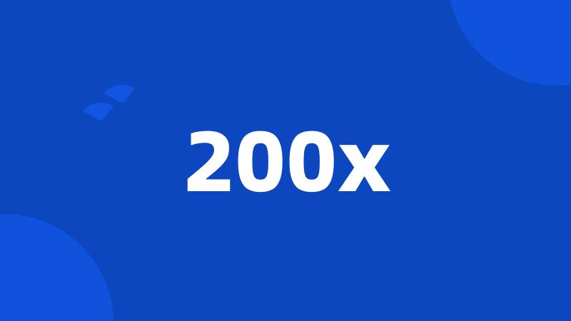 200x