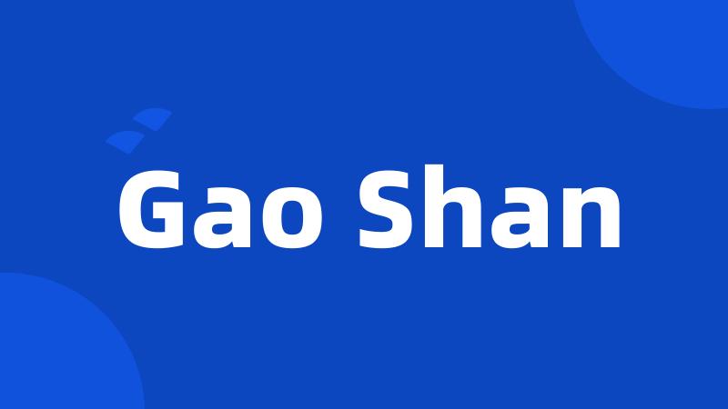 Gao Shan