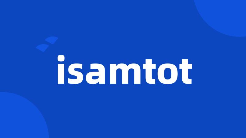 isamtot