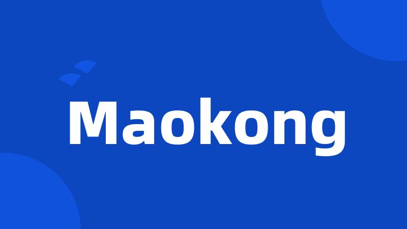 Maokong