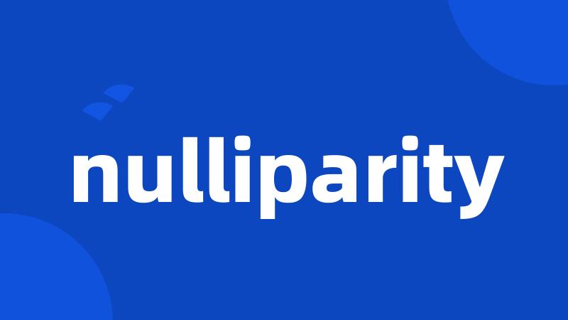 nulliparity