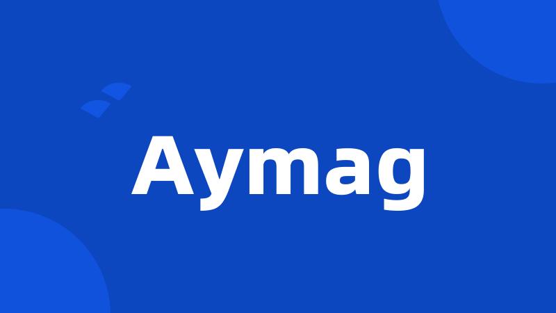 Aymag