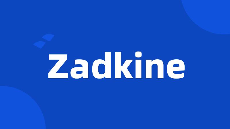 Zadkine