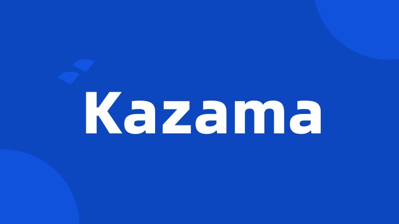 Kazama