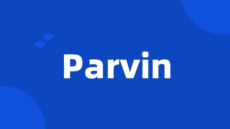 Parvin