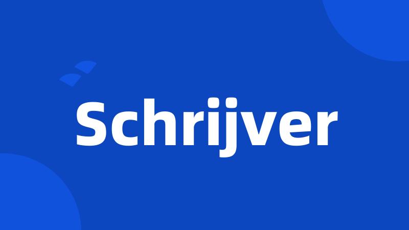 Schrijver