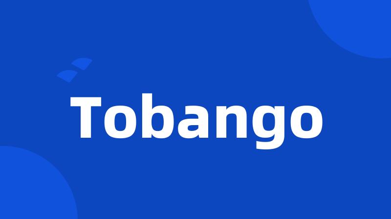 Tobango