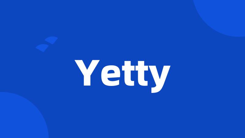 Yetty