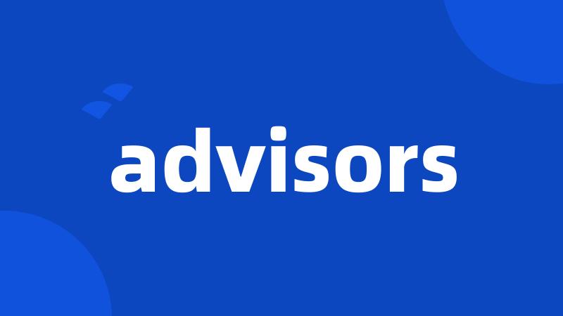 advisors