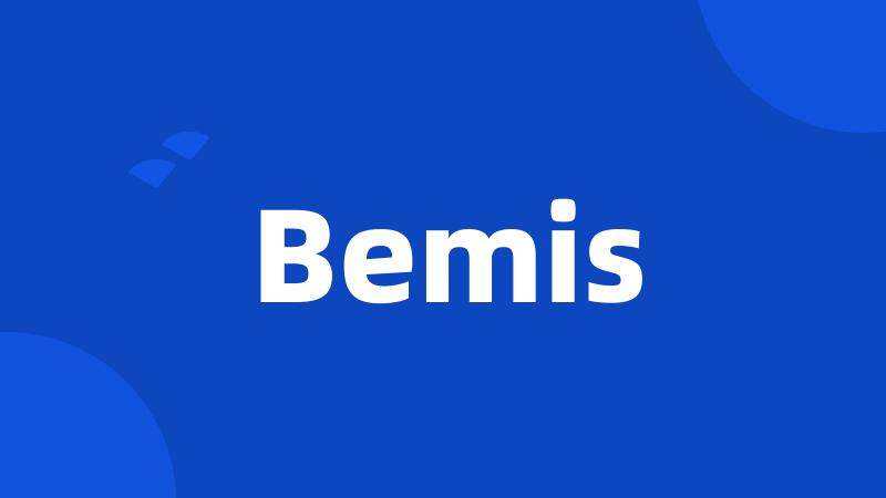 Bemis