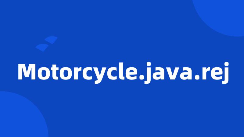 Motorcycle.java.rej