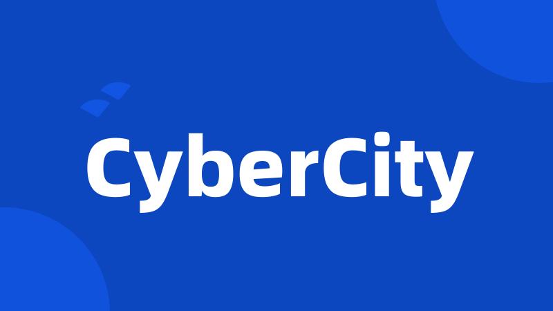 CyberCity