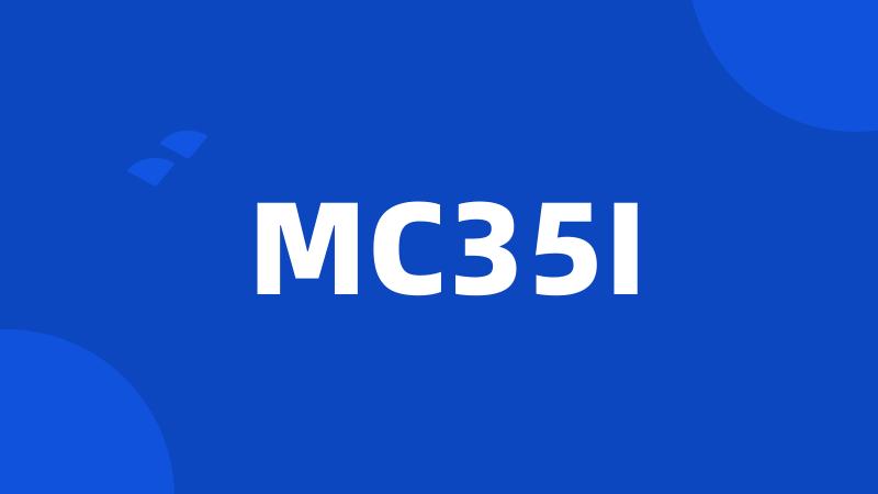 MC35I