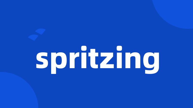 spritzing