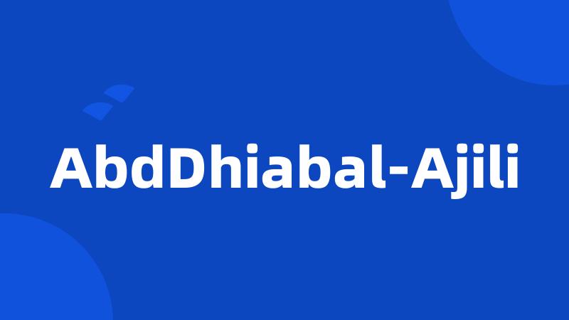 AbdDhiabal-Ajili