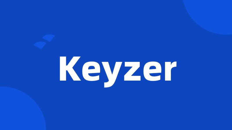 Keyzer