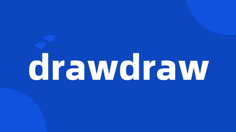 drawdraw