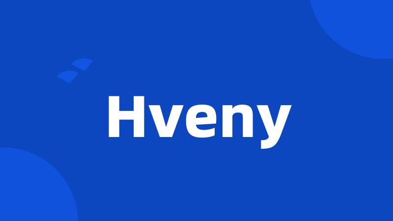 Hveny