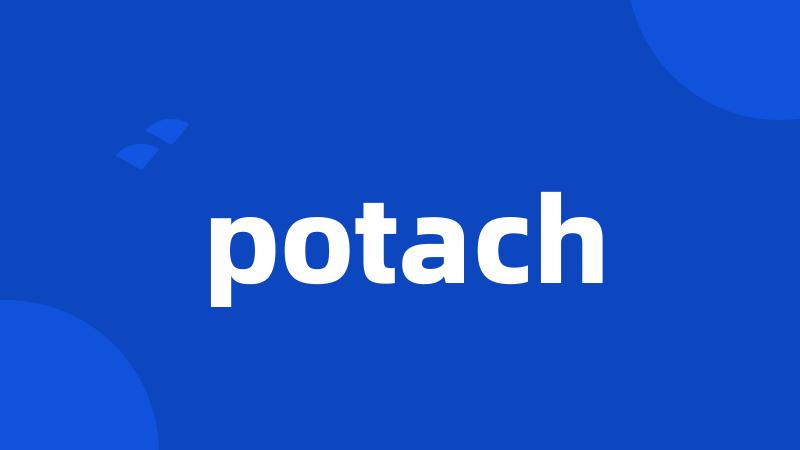 potach