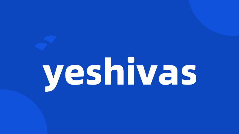 yeshivas