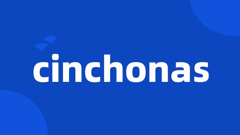 cinchonas