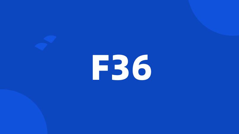 F36