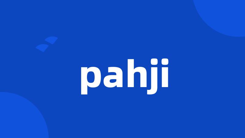 pahji