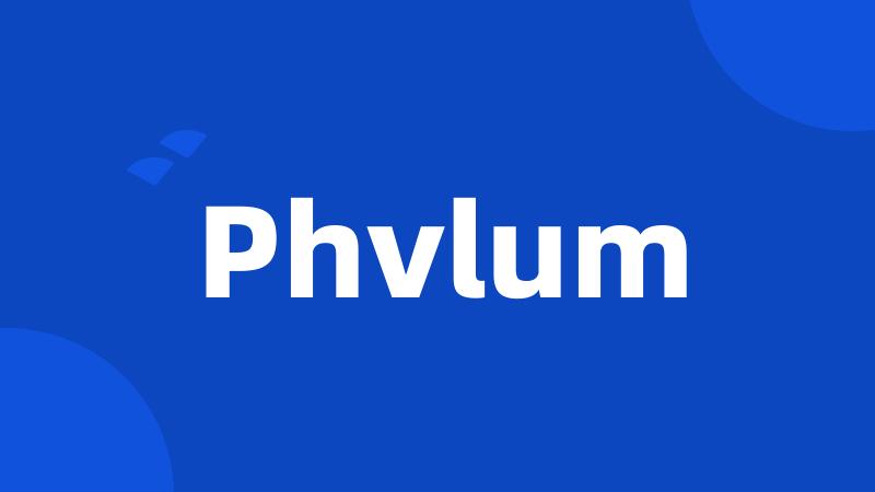 Phvlum