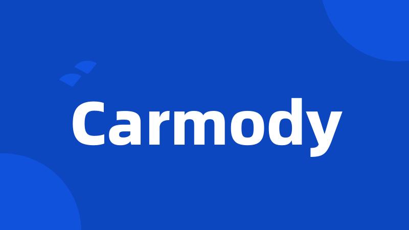 Carmody