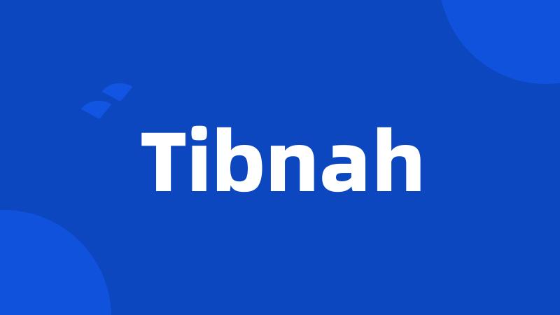 Tibnah