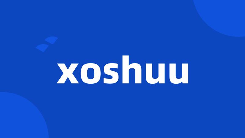 xoshuu