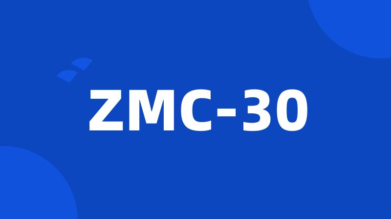 ZMC-30