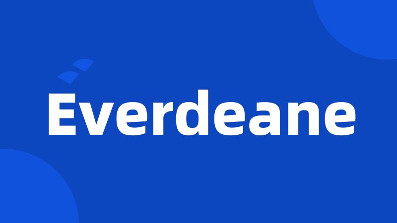 Everdeane