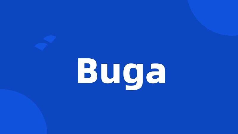 Buga