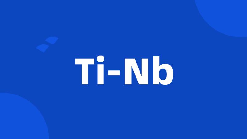 Ti-Nb