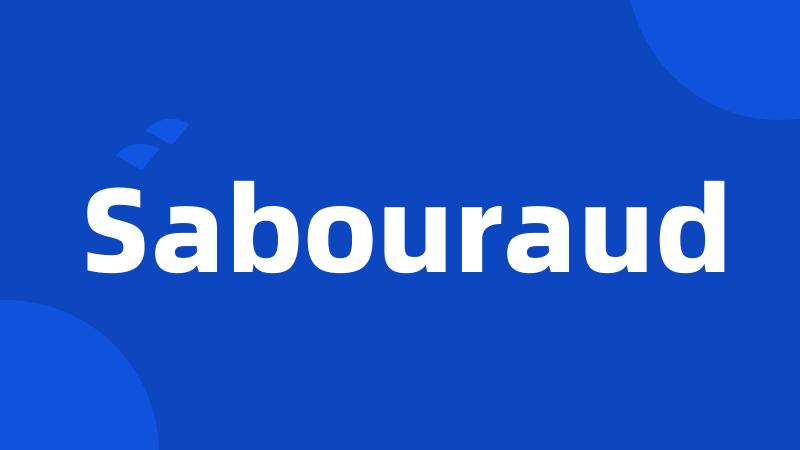 Sabouraud