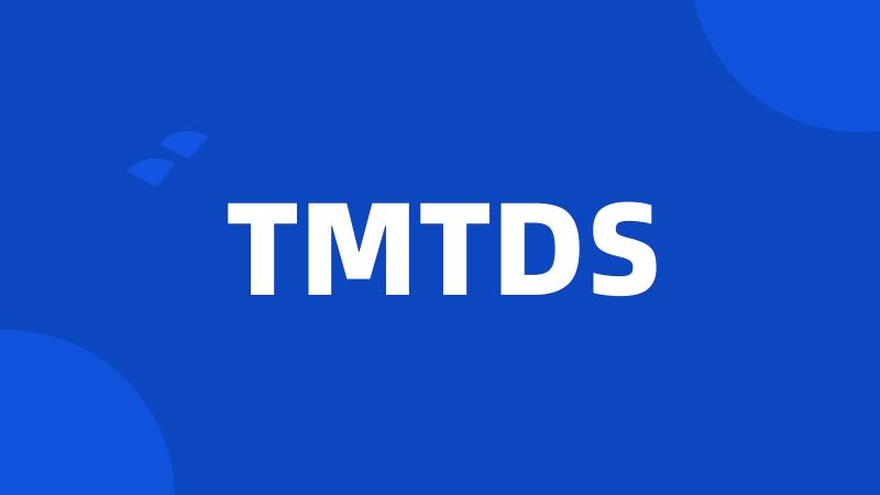 TMTDS