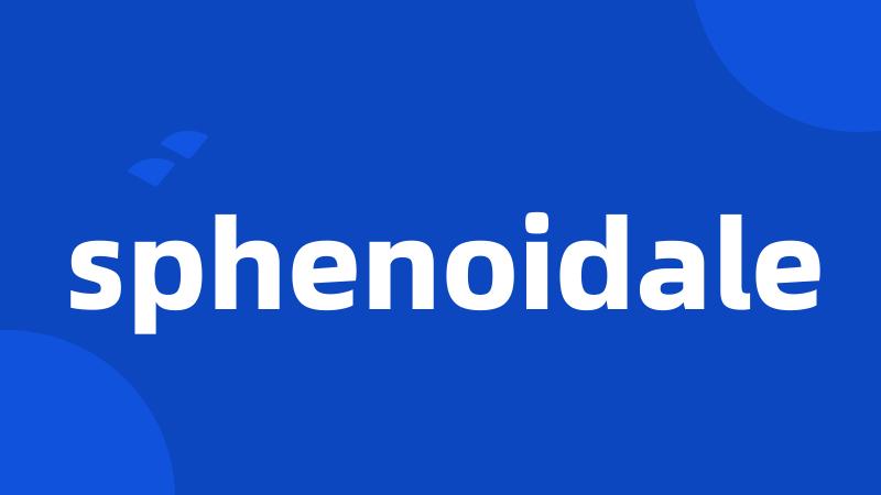 sphenoidale