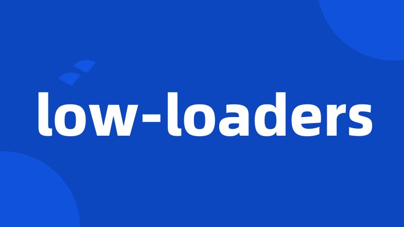 low-loaders