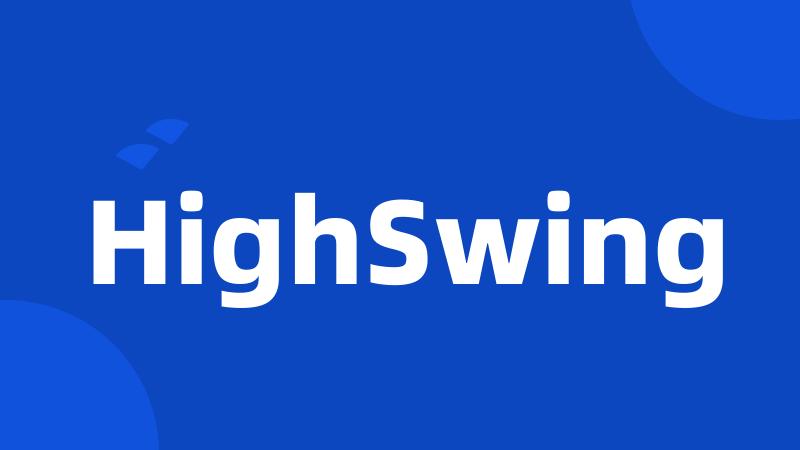 HighSwing