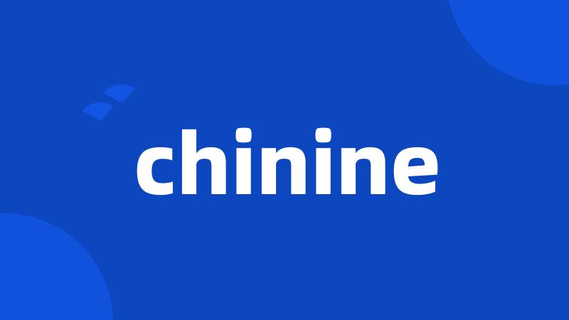 chinine