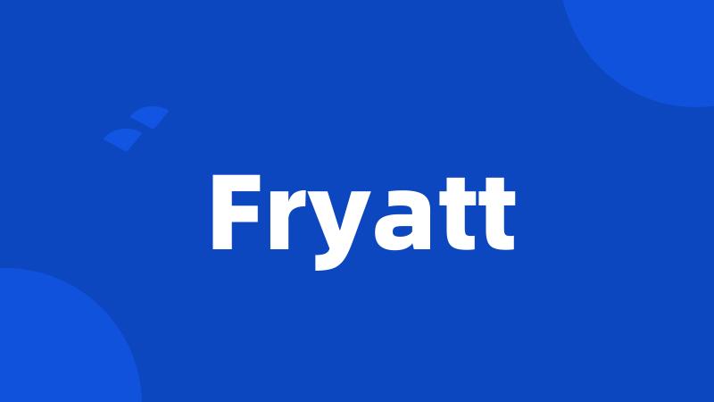 Fryatt