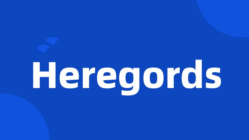 Heregords