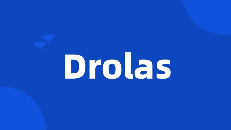 Drolas