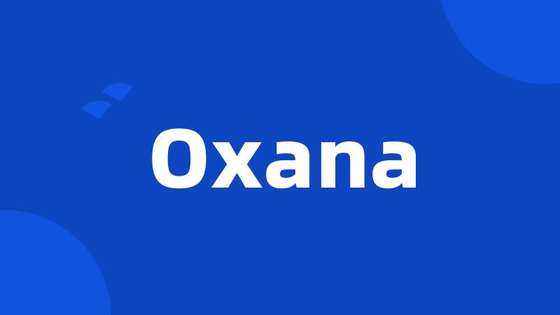 Oxana