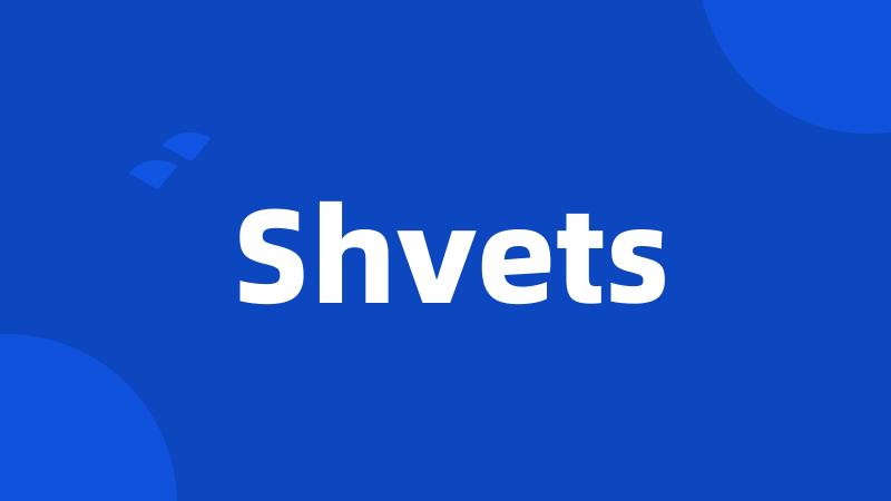 Shvets