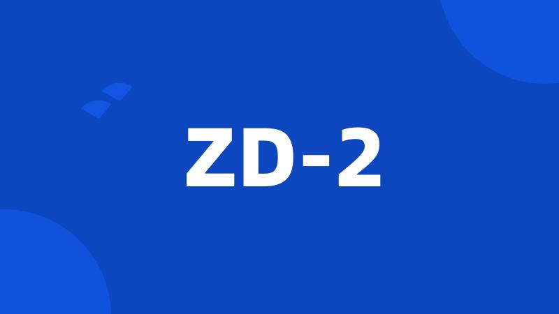 ZD-2