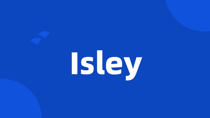 Isley